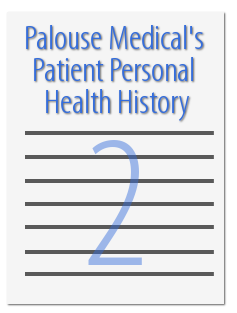 Palouse Medical health history